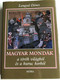 Magyar mondák a török világból és a kuruc korból by Lengyel Dénes / Hungarian legends and sagas from the medieval Turkish rule / 10th edition / Móra 2009 (9789631186338)