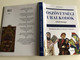 Ószövetségi Uralkodók Krónikája by John Rogerson / Hungarian edition of Chronicle of The Old Testament Kings / The Reign-by-Reign Record of the Rulers of Ancient Israel / Pátriárkák, Bírák és Királyok Története / Móra (9789631187861)