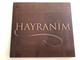 Hayranim / Gelin Bakin, Rab Iyidir, Dünya Dolsun, Davut'un Duasi, Inanirim / Turkish Language Christian Praise and Worship / Audio CD 2014 (hayranimCD)