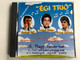 ''Égi Trió'' - In Memoriam / Szécsi Pál, Máté Péter, Ihász Gábor ‎/ Ott állsz Az út Végén, Gedeon Bácsi, Múlnak A gyermek évek / S. Nagy Istvan-nak a ''Trio'' mindenkori part fogoj anak es a dalszovegirok ''atyjanak'' aj anlva / Alfa Studio Audio CD 1996 / CD015