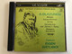 Anthology of Russian Symphony Music / A. Glazunov ‎– Ballade, Solemn Overture, Spring, Introduction and Salome's Dance, Romantic Intermezzo / Conductor: Evgeni Svetlanov / Мелодия ‎Audio CD 1991 / SUCD 10-00158
