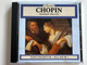 Chopin - ''Raindrop prelude'' / Piano concerto Nr. 2, Ballade Nr. 1 / Palette Audio CD 1996 / PAL031