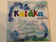 A nok lapja bemutatja / Kalaka valogatas / Nalatok laknak-e allatok?, Nandu, Fakatona, Borond Odon, Madareteto faiskola, Ukulele / Gryllus Kiado Audio CD / 2012-GCD 120