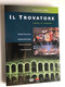 Giuseppe Verdi - Il Trovatore DVD / Arena di Verona / Giorgio Zancanaro, Rosalind Plowright, Fiorenza Cossotto, Franco Bonisolli / Orchestra & Chorus Arena di Verona / Conducted by Reynald Giovaninetti / NVC Arts (0745099921521)