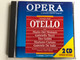 Opera / Giuseppe Verdi – Otello con Mario Del Monaco, Gabriella Tucci, Tito Gobbi, Mariano Caruso, Gabriele De Julis / Orchestra e Coro Della Radio Di Tokyo / Direttore: Nino Verchi / Fabbri Editori 2x Audio CD 1993 / OP 1A/1B