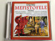 Arrigo Boito - Mefistofele - selezione / Mafalda Favero, Giannina Arangi Lombardi, Nazzareno De Angelis, Antonio Melandri / Grande Orchestra Sinfonica di Milano, Lorenzo Molajoli / Coro del Teatro alla Scala, Vittore Veneziani / Sarabandas srl Audio CD 1998 / CD 54553