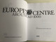 Europe's Centre Around AD 1000 by Alfired Wieczorek and Hans-Martin Hinz / Contributions to History, Art and Archeology / Európa közepe 1000 körül / Europas Mitte um 1000 / Theiss (9783806215496)