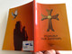 ԱՂ0ԹԵ8Է* ԻՆԾԻ ՀՆՏ ՄՆԱՍԻՆ / Armenian Language Catholic Prayer Book / Paperback 2016 (ArmenianPrayerBook2)