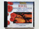 Ravel - Bolero, La Valse, Rapsodie Espagnole, Dephnis Et Chloé - Suites  Budapest Symphony Orchestra, György Lehel  Hungaroton Classic ‎Audio CD 1999 Stereo  HRC 1036 (5991810103621)