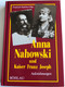 Anna Nahowski und Kaiser Franz Joseph by Friedrich Saathen (Hg.) / Aufzeichnungen / BÖHLAUS 1986 / Historical records of Franz Joseph I and his mistress / Hardcover (3205050371)