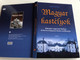 Magyar kastélyok by Bagyinski Zoltán / One hundred Hungarian castles and mansions / Einhundert ungarische Schlösser / Tóth Könyvkereskedés és Kiadó / TKK / Hardcover / English, German and Hungarian parallel texts (9789635964314)