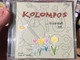 Kolompos ‎– ...És Barátaik 1995. / Kolompos Kkt. ‎Audio CD 2005 / K-05