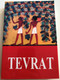  Tevrat - Turkish Bible Stories / Translated from French texts by Dr. Jur Hakkı Demırel / 3rd edition / Sak Ofset Istanbul 2018 / Paperback (9789750072475)