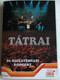 Tátrai DVD 50. születésnapi koncert / Póka-móka, Caramba, Wait Until Tomorrow, Hard to handle / MusiCDome (5999880580052)