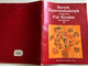 Gyermekeknek I.-II füzet - Für Kinder I-II. Hefte by Bartók Béla / Edition Musica Budapest / Apró darabok kezdő zogorázóknak / Small compositions for children starting piano lessons / German and Hungarian texts (9790080054543)