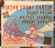 Viktor Tóth ‎– Tartim / Hamid Drake, Matyas Szandai, Ferenc Kovacs / Budapest Music Center Records Audio CD 2009 / BMC CD 150