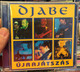 Djabe ‎– Újrajátszás / Gramy Records ‎Audio CD 2001 / GR-023
