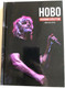 Hobo - Viharban Születtem / Book with 2 CDs / Könyv két CD-vel / Földes poems and songs from the Concert / Hobo 75 / H-Blues Kft. (9786150072692)