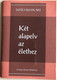 Két alapelv az élethez - Two Principles of Living by Watchman Nee / Hungarian Language Edition (9780736399968)