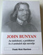 John Bunyan by Frank Mott Harrison - Hungarian Language Edition / Az üstfoltozó, a prédikátor és A zarándok útja szerzője (9786155189050)
