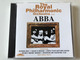 The Royal Philharmonic Orchestra ‎Plays ABBA / Including Mamma Mia, I Have A Dream, Does Your Mother Know, Money Money Money, Knowing Me Knowing You, and many more / Emporio ‎Audio CD 1995 / EMPRCD585