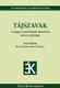 Tájszavak / A magyar nyelvjárások atlaszának szavai, szóalakjai / by Kiss Gábor, Bató Margit / Tinta Könyvkiadó / Dialect words (9786155219047)