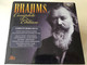 Brahms Complete Edition / Complete Works On CD Features award-winning recordings and acclaimed performers/ensembles, including Jaap van Zweden, Yehudi Menuhin, Daniel Barenboim... / Brilliant Classics Box Set 58x Audio CD 2014 / 94860