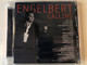 Engelbert Calling / Duets with Elton John, Cliff Richard, Olivia Newton-John, Il Divo, Willie Nelson, Lulu, Gene Simmons, Shelby Lynne, Wynonna Judd, Kenny Rogers, Andrea Corr, Johnny Mathis, Tini / Butler Records 2x Audio CD 2014 / BUR2014001