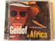 Geldof in Africa - Music From The TV Series / Warner Music International 2x Audio CD 2005 / 5051011137129
