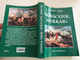 Mohácstól Mekkáig by Generál Tibor / From Mohács to Mecca - Historical lectures / Történelmi lektűr / Tinta Könyvkiadó 2005 / Paperback (9637094431)