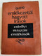 Emlékezetül hagyott írások - Erdélyi magyar emlékírók by Veress Dániel / Dacia Könyvkiadó 1983 / Hardcover / Transylvanian historical memoirs (ErdélyiMagyarEmlékírók)