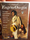 Tchaikovsky - Eugene Onegin DVD Glyndebourne Festival Opera / Directed by Graham Vick / Conducted by Andrew Davis / Elena Prokina, Martin Thompson, Louise Winter, Yvonne Minton (0706301401422)