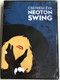 Csepregi Éva - Neoton Swing DVD 2014 / Holnap hajnalig, 220 felett, Kell hogy várj, Sway with me, Nyár van, Karnevál / Hunnia Records (5999883042915)
