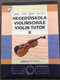 Hegedűiskola II - Violinschule II - Violin Tutor II / Dénes- Lányi - Mező - Skultéty / Editio Musica Budapest Z. 5244 / Az alsófok II. osztálya számára / Paperback (9790080052440)