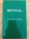 Revival by Drs. W. Van Vlastuin / Translated from Dutch by Jeannette Donkersteeg / The Bunyan press 1998 / Paperback