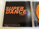 Super Dance 1/2001 / Gigi D'Agostino, Floorfilla, DJ RPM, Max Deejay, Warp Brothers, Cosmic Gate, Beam vs. Cyrus, J. W. / ZYX Music Audio CD 2001 / ZYX 55220-2