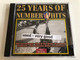 25 Years Of Number 1 Hits - Vol. 6 - 1981-82-83 / REO Speedwagon, Kool & The Gang, Kim Carnes, Kraftwerk, Toto, Spandau Ballet, and many more / Connoisseur Collection Audio CD 1996 / WONE CD 06 