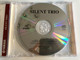 Silent Trio - Eduard Spačil, Oldrich Viček, Štepanka Kutmanova / Midi Music Studio Audio CD 1999 / MM 0007-2531