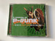 6 Degrees Of P-Funk: The Best Of George Clinton And His Funk Family / Epic Audio CD 2003 / 510720 2