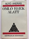 Omló egek alatt by Sütő András / Arcképvázlatok és tűnődések Gyászőrségben / Szépirodalmi könyvkiadó 1990 / Hardcover (9631542467)