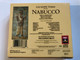 Verdi – Nabucco / Manuguerra, Luchetti, Ghiaurov, Scotto, Obraztsova, Ambrosian Opera Chorus, Philharmonia Orchestra, Riccardo Muti / EMI 2x Audio CD 1986 Stereo / CDS 7 47488 8