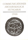 Fodor István: Communicationes Archeologicae Hungariae, 1988