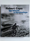Robert Capa History in the Making  Robert Capa Így készül a történelem (kétnyelvű)  Bilingual English, Hungarian (9789637061707)