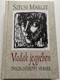 Vadak jegyében  Összegyűjtött versek  Szécsi Margit  Holnap Kiadó  2003 (9789633465899)