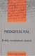 Erdély romlásának okairól / Medgyesi Pál / Sorozat: Művelődéstörténeti Zsebkönyvek / Holnap Kiadó / 1999