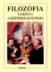 Filozófia tankönyv középiskolák számára / Steiger Kornél / Holnap Kiadó / 2009