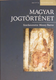 Magyar jogtörténet / Mezey Barna / Osiris Kiadó / 2004