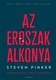 Az erőszak alkonya Hogyan szelídült meg az emberiség? / Steven Pinker / Typotex Kft. / 2018