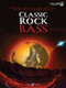 Various: Classic ROCK BASS, Sheet music and CD / Faber Music / 2008