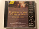 Johann Sebastian Bach - Harpsichord Concertos BWV 1055-1058 / Robert Levin - harpsichord, Bach-Collegium Stuttgart, Helmuth Rilling / Hänssler Edition Bachakademie / Hänssler Classic Audio CD 2000 / CD 92.128